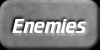 Enemies/Hit List